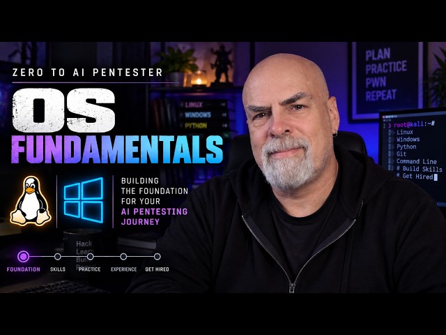 Zero to Pentester: OS Fundamentals Every Pentester Needs