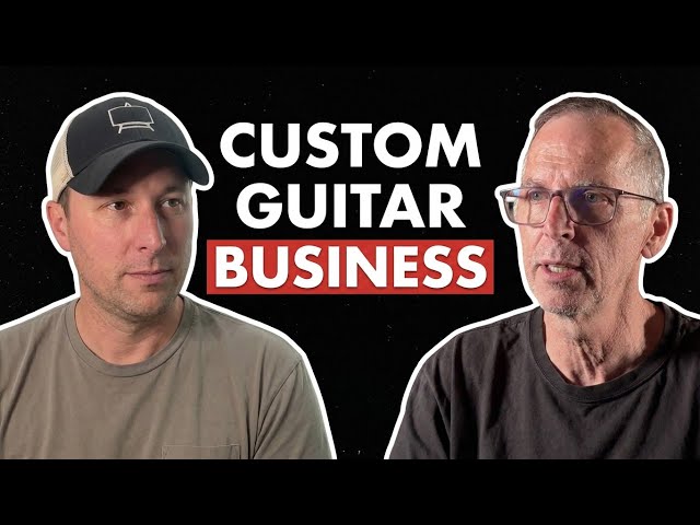 Easel Podcast Episode #3 - Chris Monck talks about two ways to build a custom guitar business