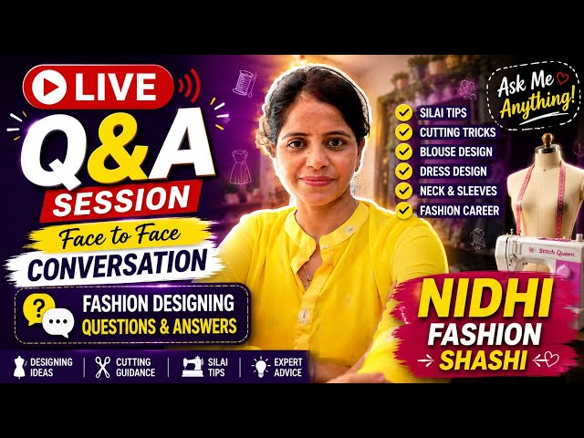 LIVE Q&A Silai Cutting Blouse Designing aur Fashion se Jude SabhiSawalon ke Jawab NidhiFashionShashi