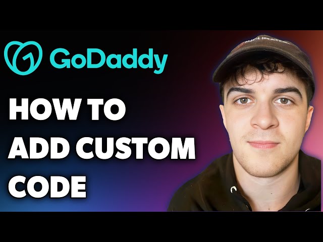How to Add Custom Code to Godaddy Website Builder (Full 2025 Guide)