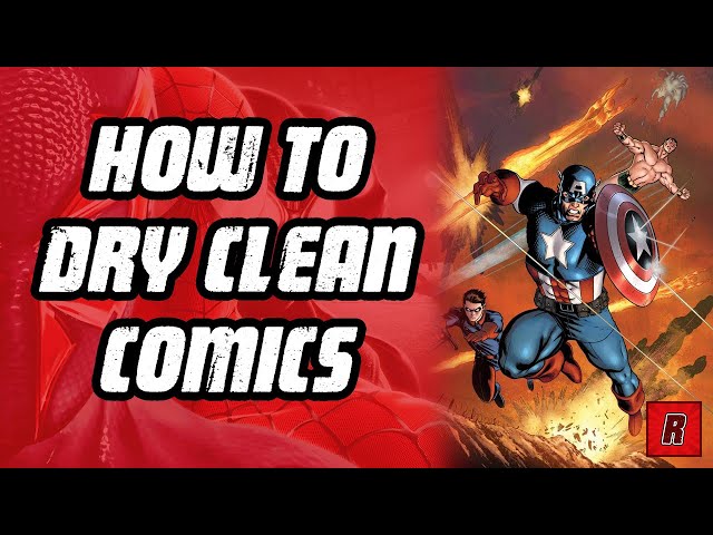 How to Clean Comic Books (Before Getting Them Graded)