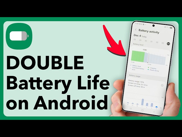 DOUBLE Your Android Phone’s Battery Life - Change These Settings