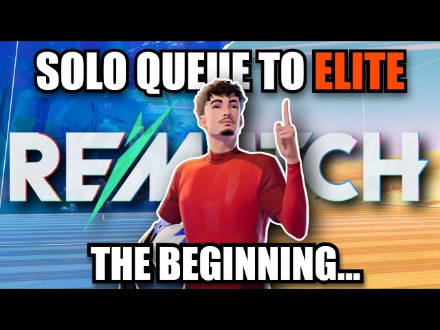 REMATCH Solo Queue to Elite #1 (The Beginning...)