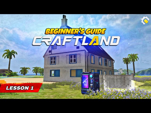 Craftland Course: Lesson 1 | Interface, Controls & Publish Maps
