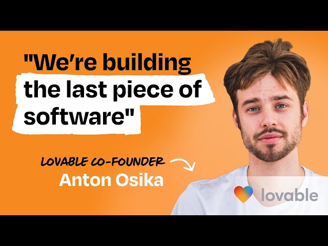 Building Lovable: $10M ARR in 60 days with 15 people | Anton Osika (CEO and co-founder)