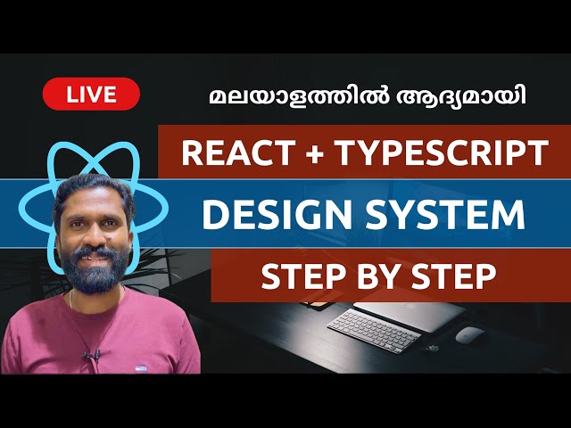 🔥#1 LIVE | How To Build a Design System With React + TypeScript | Typography Component | Malayalam