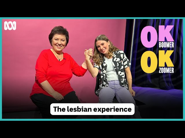 The Lesbian Experience | OK Boomer, OK Zoomer: Episode 1 | ABC iview