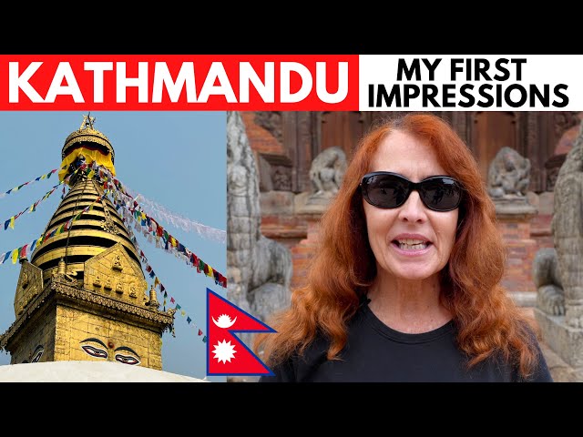 My First Time in Kathmandu Nepal