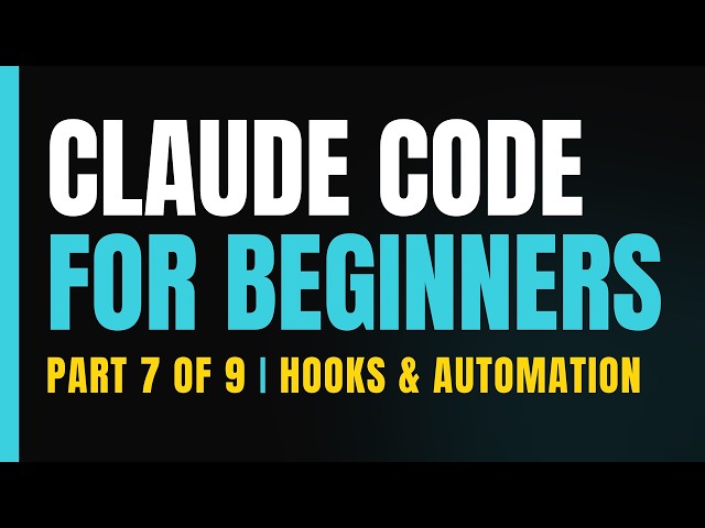 Learn Claude Code Step by Step: Hooks & Automation (Part 7 of 9)