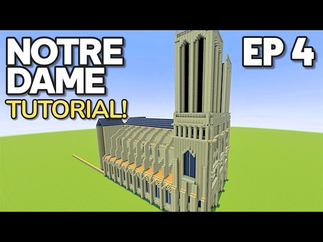 Minecraft Tutorial: How To Build The Notre Dame Cathedral | EP 4 |