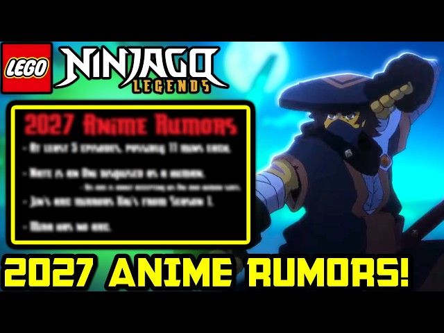 New 2027 Anime Rumors Surface! 👀 Ninjago Legends Duskfall News and Continuation Rumors!