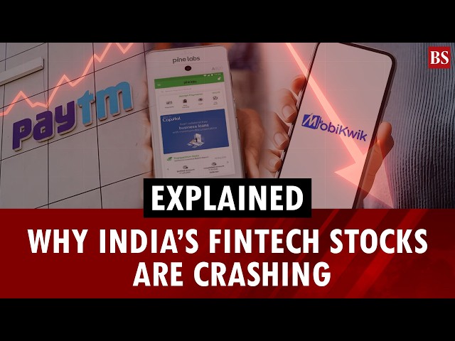 Explained: Why India’s fintech stocks are crashing