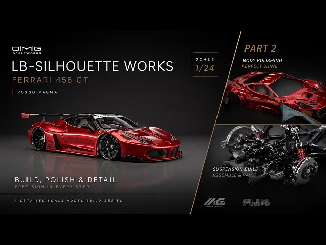 02 | LB-Silhouette WORKS Ferrari 458 GT | Fujimi | 1/24 | Scale Model Building | ASMR