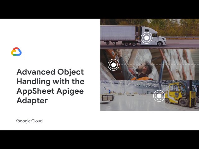 Advanced Object Handling with the AppSheet Apigee Adapter