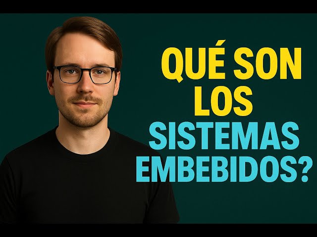 🔧 What are Embedded Systems? The secret technology that moves the world 🌍