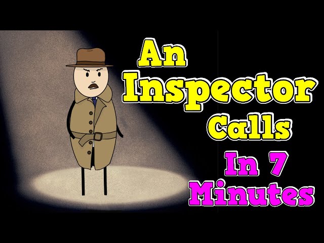 An Inspector Calls || 7 Minute Summary