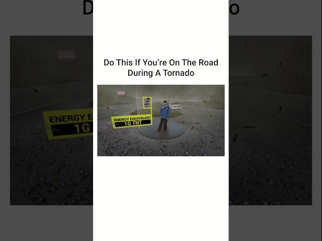What To Do If You're Stuck On The Road During A Tornado | Part 3