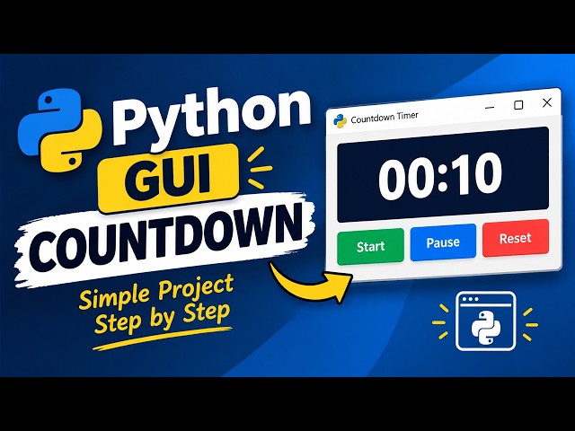 Build a Countdown Timer in Python Using Tkinter | Step-by-Step Python GUI Project