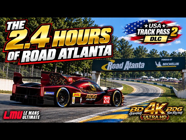 🔴 LIVE | Racing the NEW Road Atlanta DLC | Le Mans Ultimate