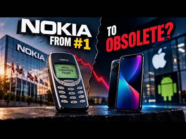 Nokia Dominated Mobile Phones… Then the Smartphone Changed Everything
