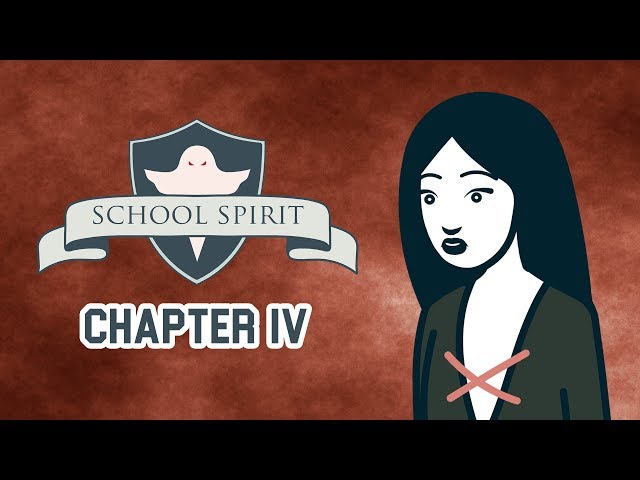 SCHOOL SPIRIT Chapter 4: I Don't Owe You Proof