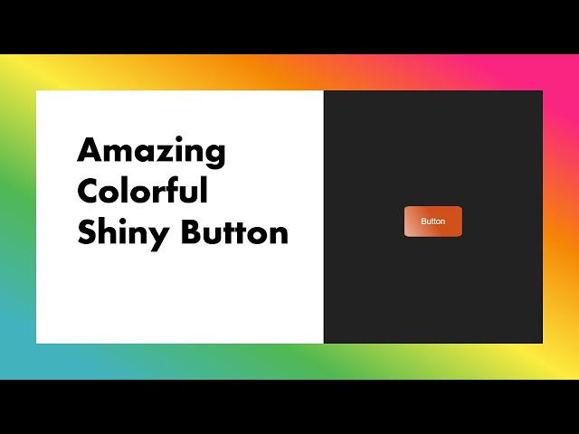 Create amazing colorful  shiny button for your websites using HTML & CSS | CodiNGCreatiVE