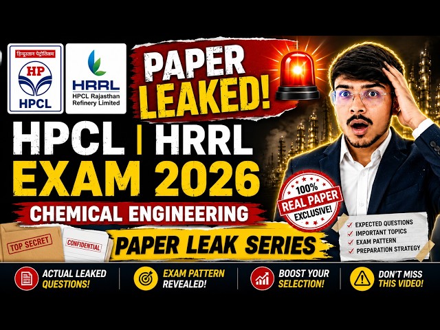 HPCL & HRRL Exam 2026 | Chemical Engineering | Paper Leak Series 02 | Degree & Diploma