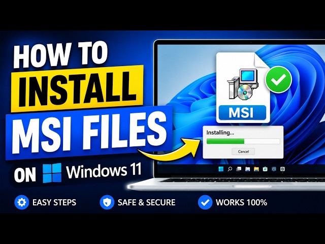 How to Install MSI Files on Windows 11 (Step-by-Step Guide) | Easy MSI Installer Tutorial