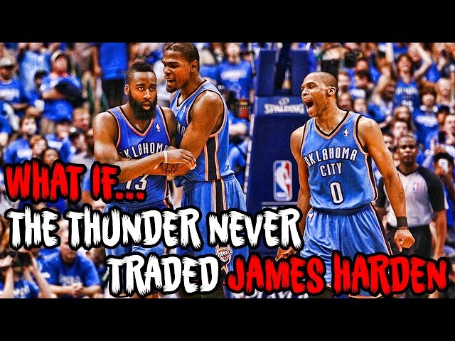 What If James Harden Was Never Traded To The Rockets?