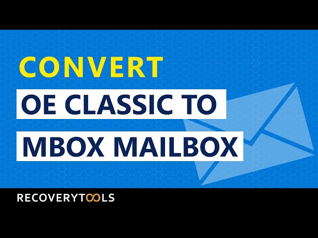 How to Convert OE Classic to MBOX ? | Save OE Classic Emails in MBOX