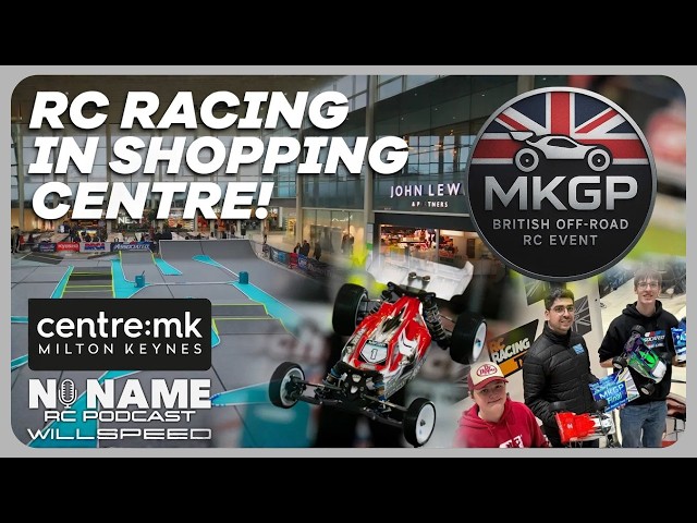 I WON MKGP! 🏆 Sorta... RC RACING in a SHOPPING CENTRE MK?! | British Off Road GP