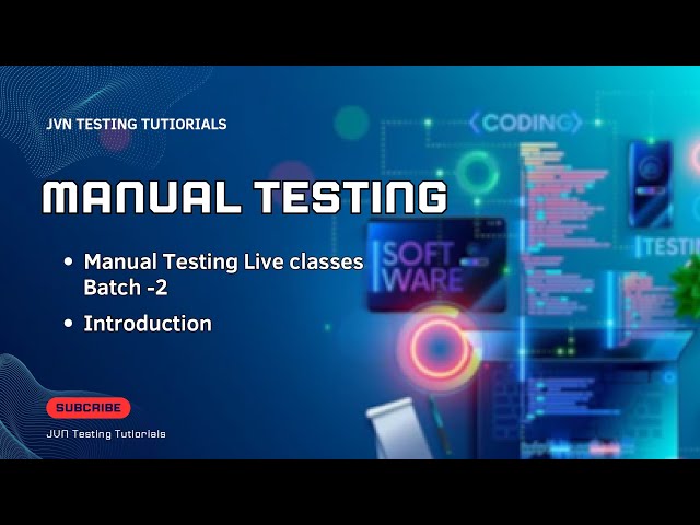 Software Testing Course Details and topics. How to learn Software testing.