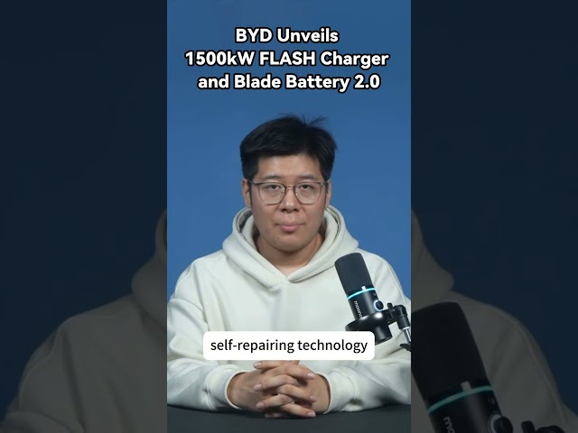 BYD Unveils 1500kW FLASH Charger and Blade Battery 2.0, Targets 20,000 Stations by Year-End