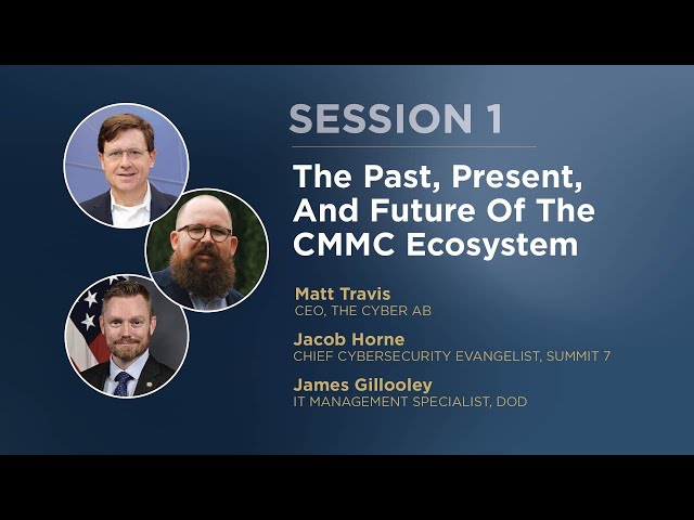 The Past, Present, and Future of the CMMC Ecosystem - CS2 - Reston