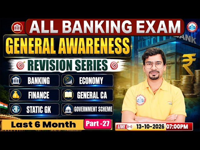 General Awareness for All Banking Exams | Banking, Finance, Economy, CA & Schemes Revision Class