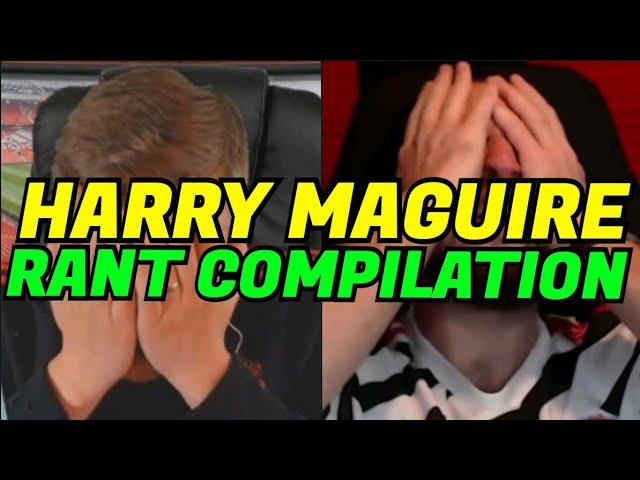 HARRY MAGUIRE Rant 🤬 Compilation Funny Video