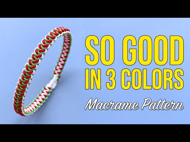 This Pattern Looks So Good in 3 Colors ✨ 3-Color Macrame Bracelet