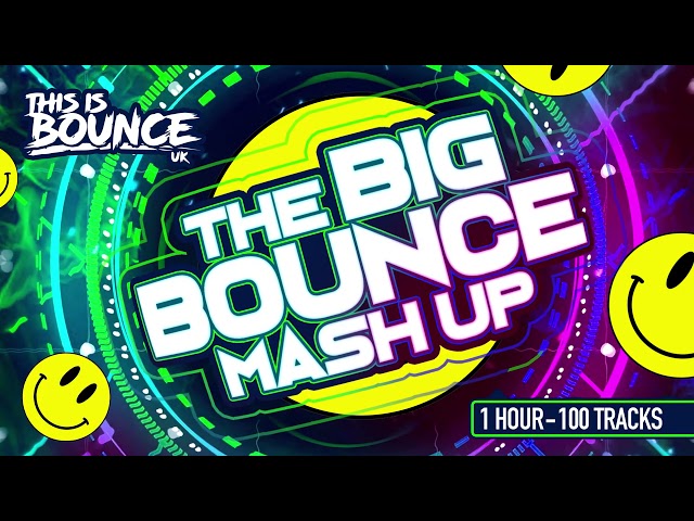 This Is Bounce UK - The Big Bounce Mash Up Mix