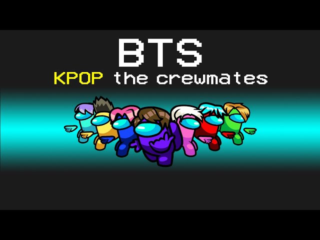 BTS Imposter Role in Among Us...