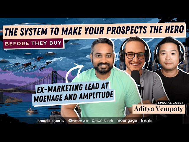 238: How to make your prospects the hero before they buy, with Aditya Vempaty