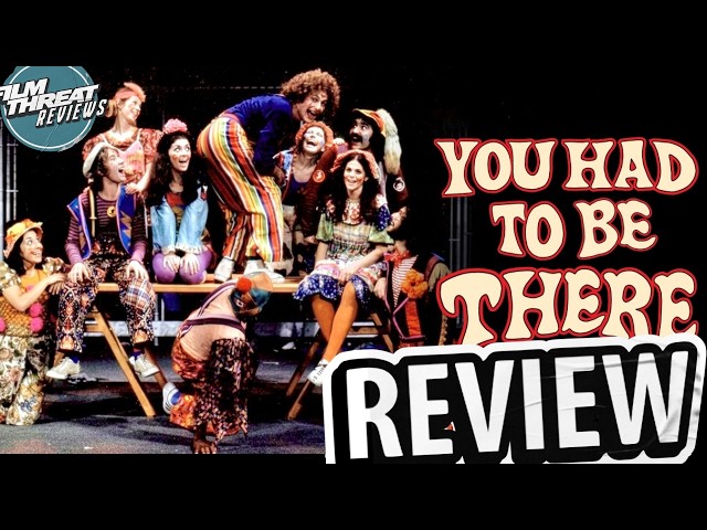 YOU HAD TO BE THERE REVIEW | Film Threat