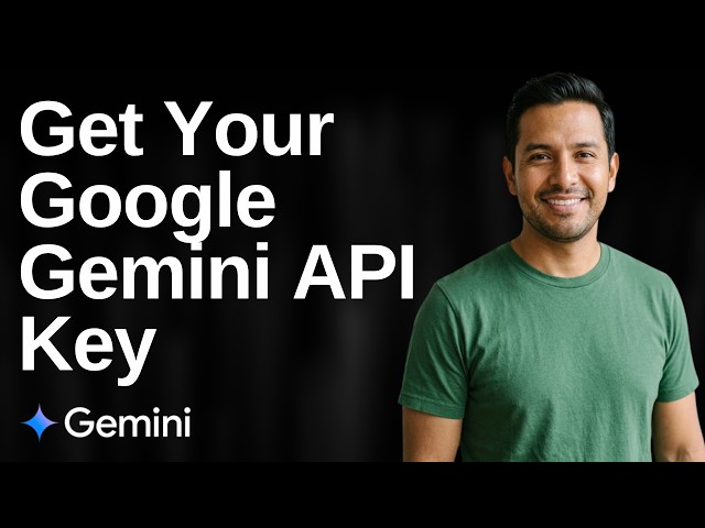 How To Get Your Google Gemini API Key (Easy Guide)