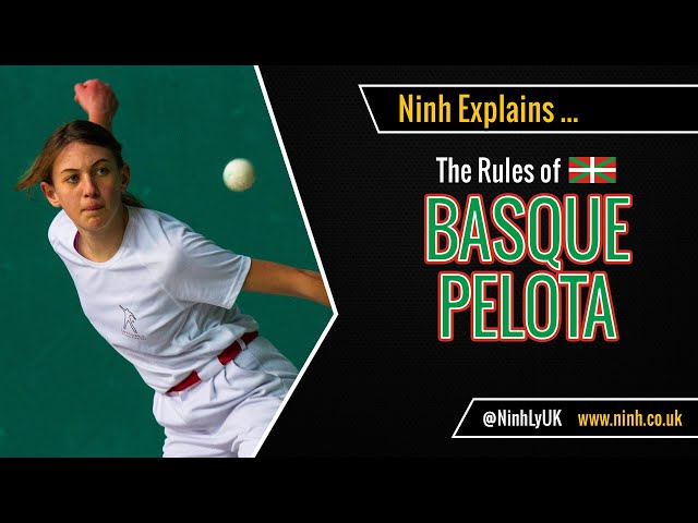 The Rules of Basque Pelota (Mano, Paleta & Chistera) - EXPLAINED!