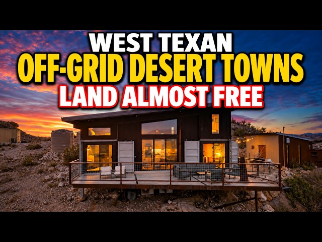12 OFF-GRID West Texas Desert Towns Where Land Costs Almost Nothing