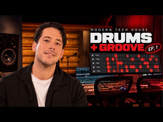 How to Make Modern Tech House From Scratch — Ep. 1: Drums & Groove