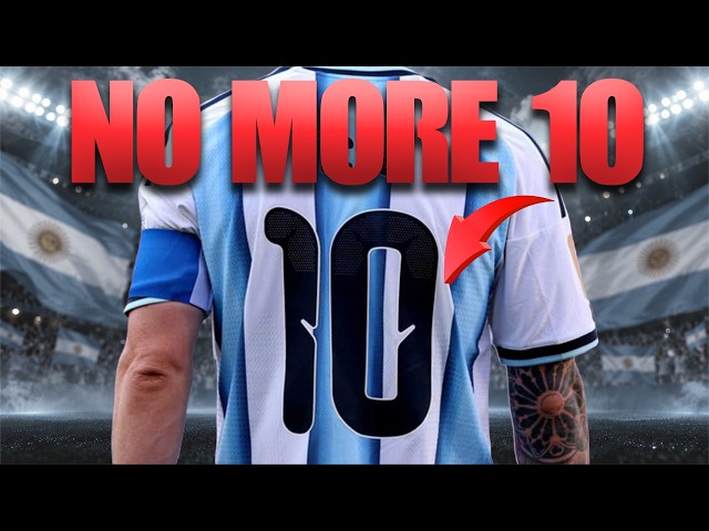 Argentina Wants to Retire Messi’s No. 10
