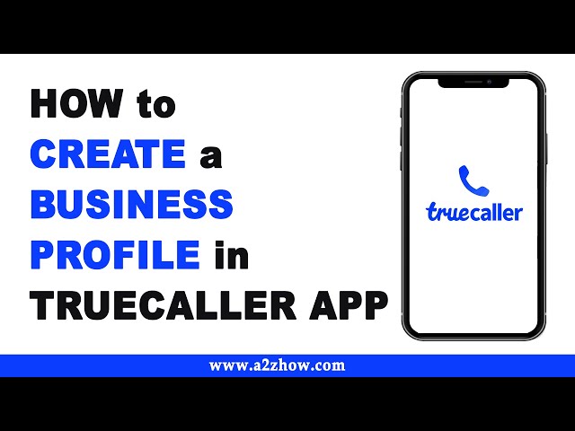 How to Create a Business Profile in Truecaller App (Android).