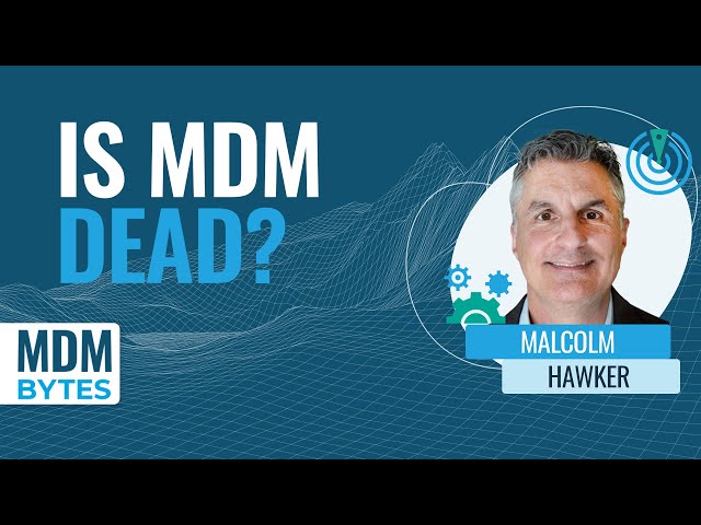 MDM Bytes: Is MDM Dead?