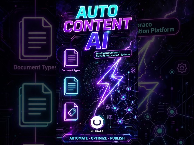 Build an Intelligent Umbraco Content Automation Platform with Document Types, Webhooks & AI
