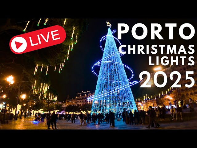 🔴 LUZES de NATAL PORTO 2025 DIRETO 🎄🌟🎅 | LIVE PORTO CHRISTMAS Lights 2025